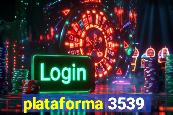 plataforma 3539