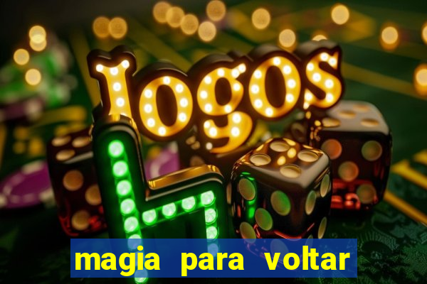 magia para voltar no tempo