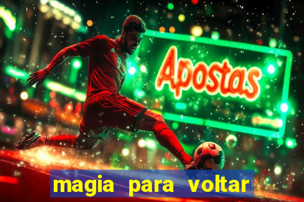 magia para voltar no tempo