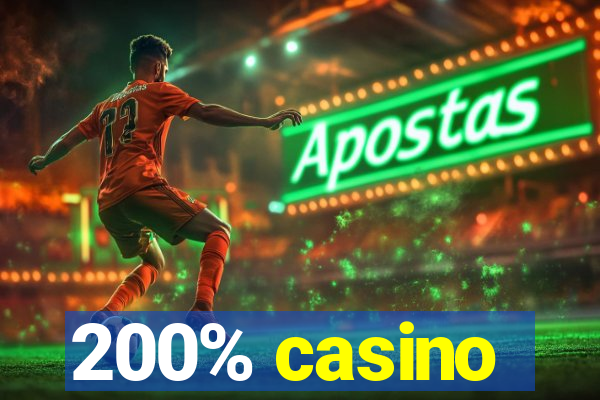 200% casino