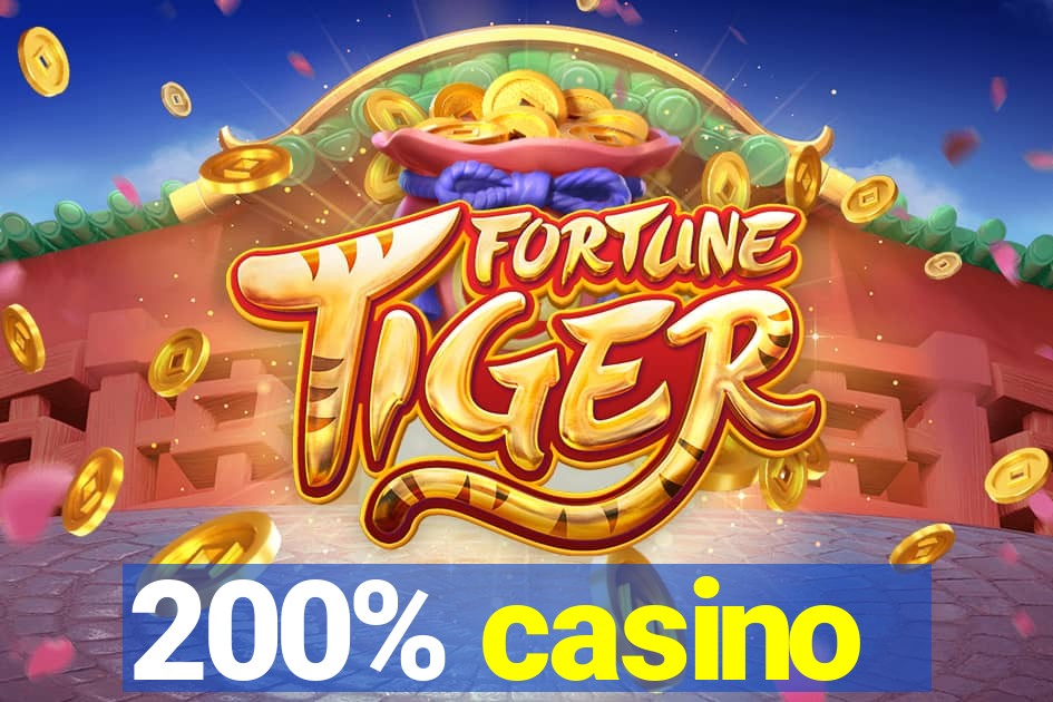 200% casino