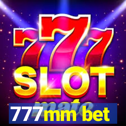 777mm bet