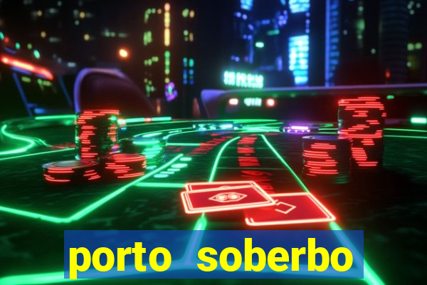 porto soberbo argentina compras