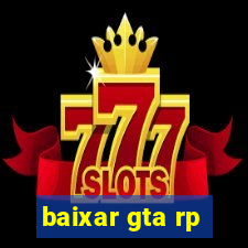 baixar gta rp