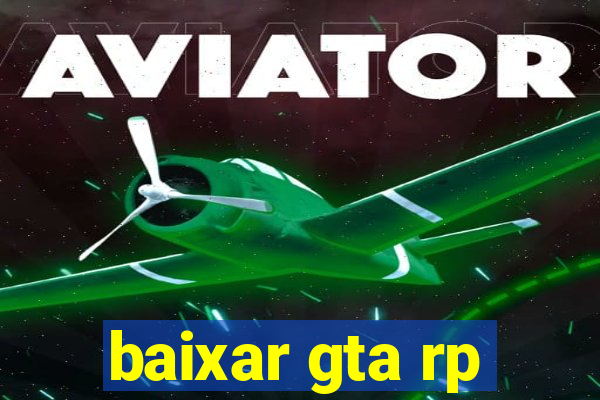 baixar gta rp