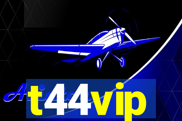 t44vip