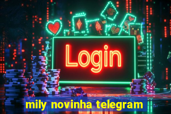 mily novinha telegram