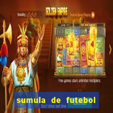 sumula de futebol de campo cbf