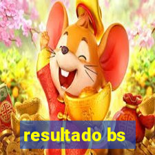 resultado bs