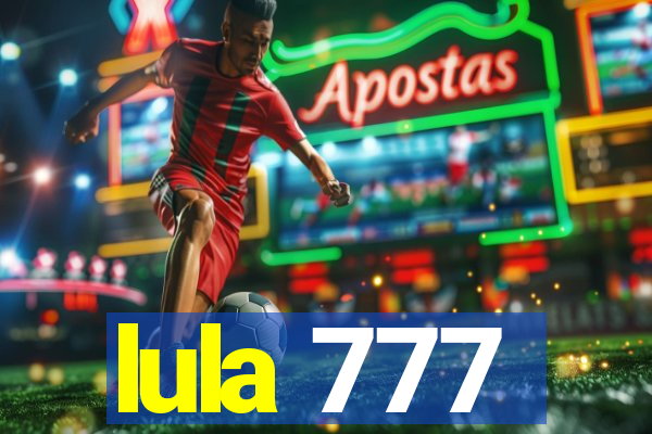 lula 777