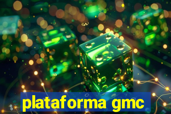 plataforma gmc