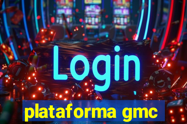 plataforma gmc