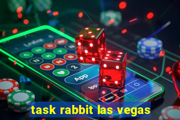 task rabbit las vegas