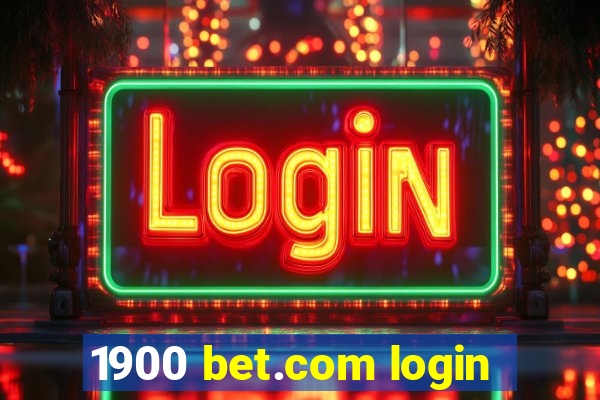 1900 bet.com login