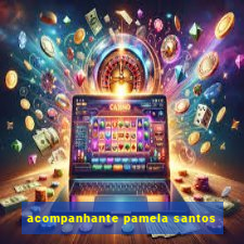 acompanhante pamela santos