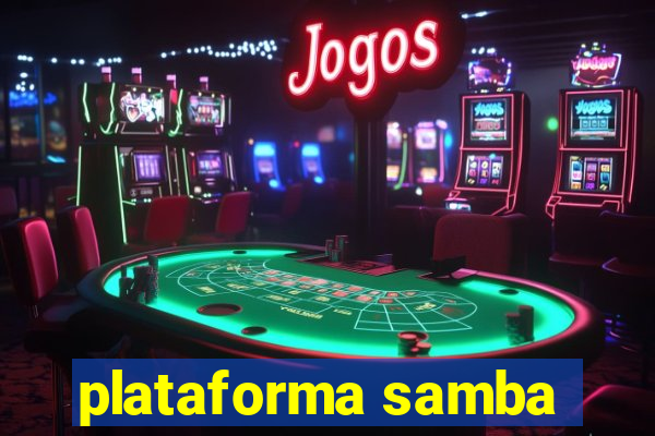 plataforma samba