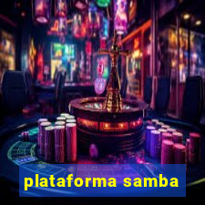 plataforma samba