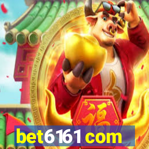 bet6161 com