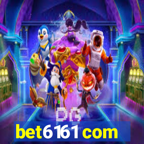 bet6161 com