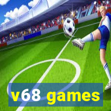 v68 games