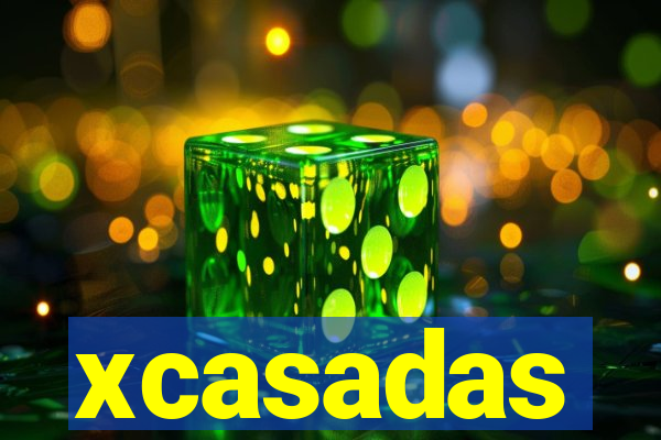 xcasadas