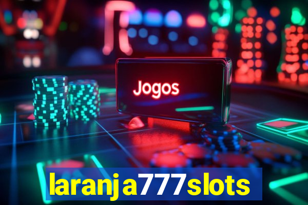 laranja777slots.com