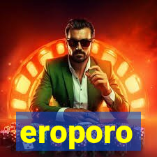 eroporo