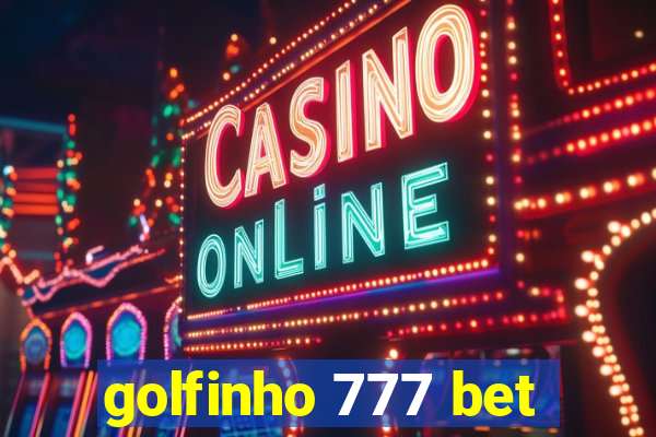 golfinho 777 bet