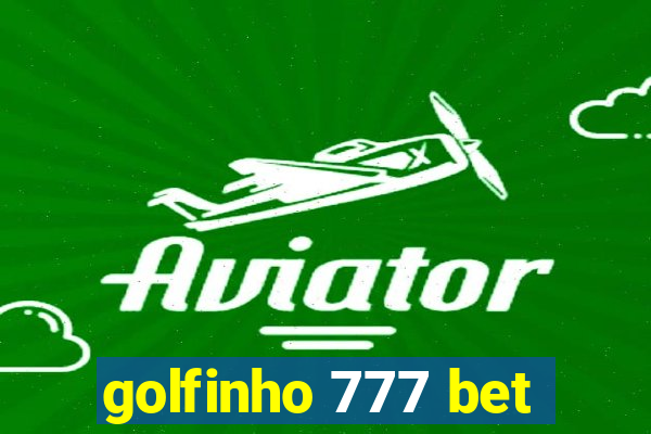 golfinho 777 bet