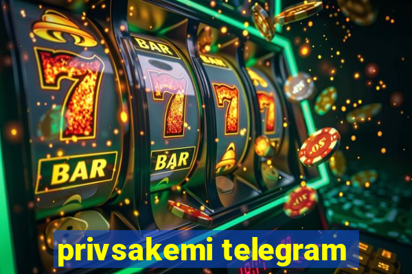 privsakemi telegram