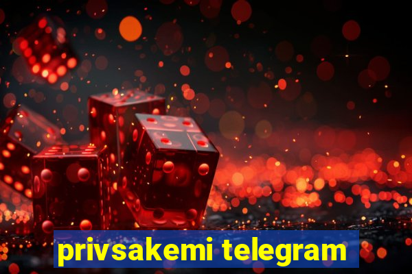 privsakemi telegram