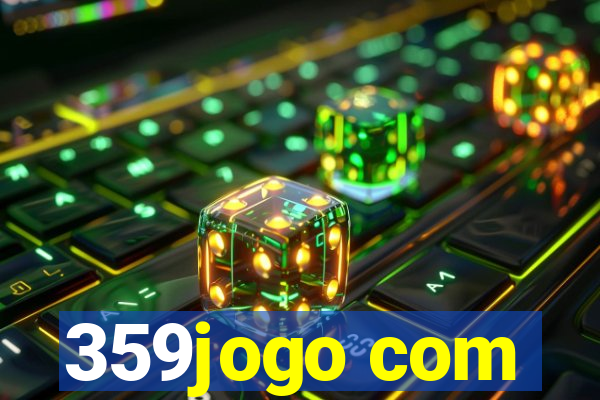 359jogo com