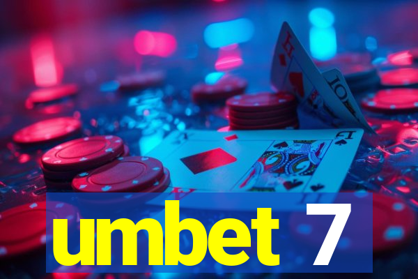 umbet 7