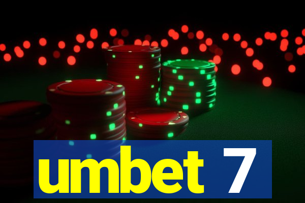 umbet 7