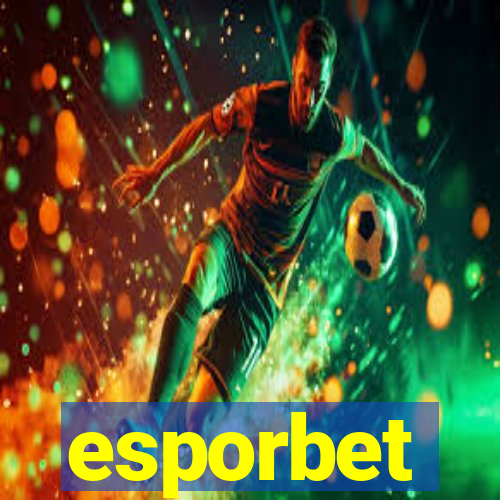 esporbet