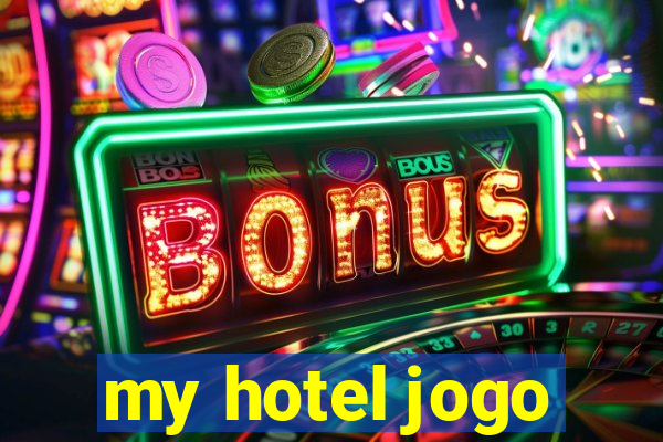 my hotel jogo