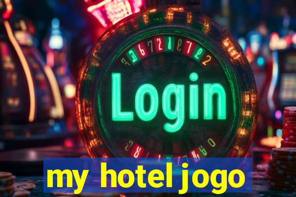 my hotel jogo