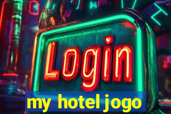 my hotel jogo