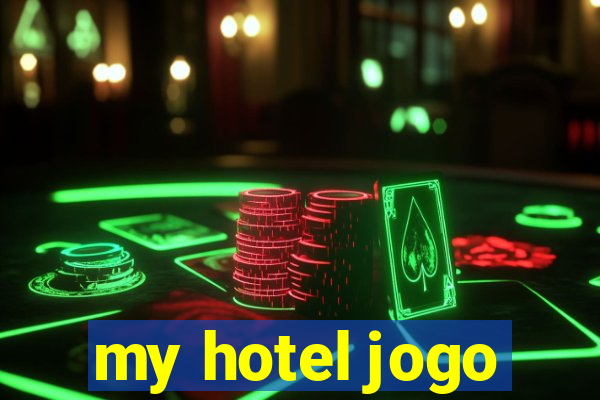 my hotel jogo