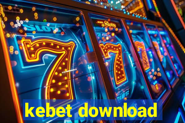 kebet download