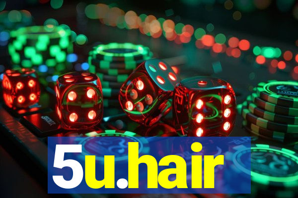 5u.hair