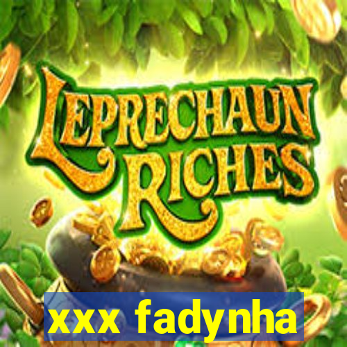 xxx fadynha