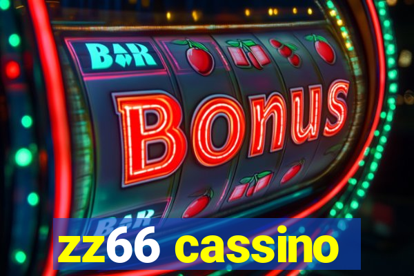 zz66 cassino