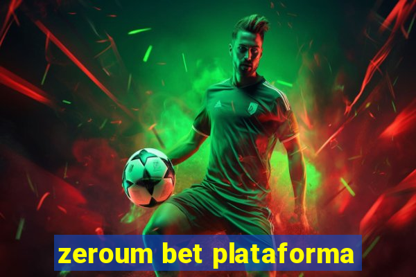 zeroum bet plataforma