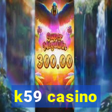 k59 casino