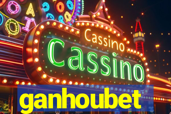 ganhoubet