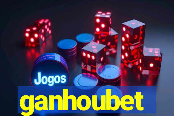 ganhoubet