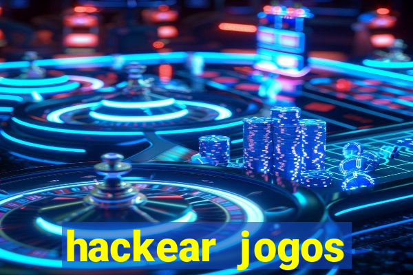 hackear jogos dinheiro infinito