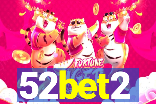 52bet2