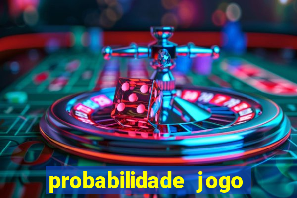 probabilidade jogo de futebol